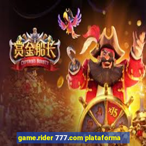 game.rider 777.com plataforma